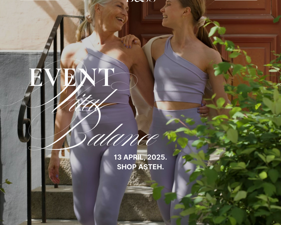 B&SS x ASTEH | VITAL BALANCE