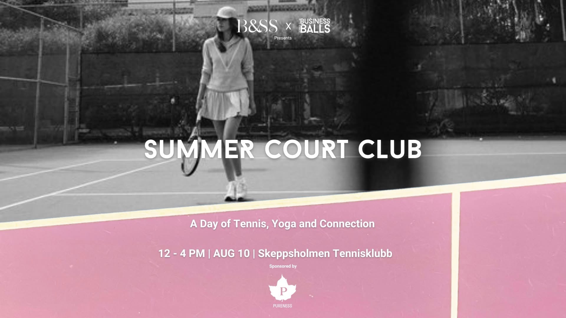 B&SS x BUSINESS & BALLS | SUMMER COURT CLUB